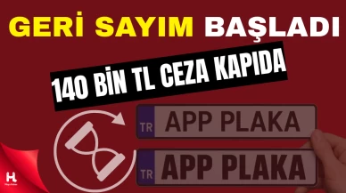 APP Plaka İçin Süre Doluyor: Cezalar 1 Nisan’da Başlıyor