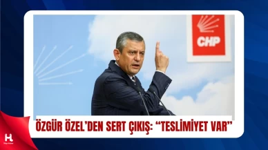 Özgür Özel’den Dış Politikada “Teslimiyet” Tepkisi