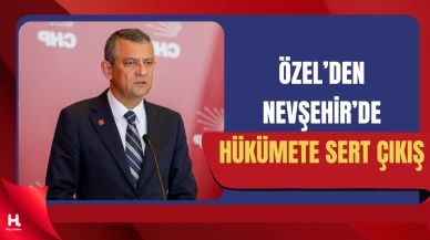 Özgür Özel Nevşehir’de Konuştu: Kritik Mesajlar Verdi
