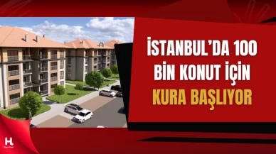 İstanbul’da Dev Kura: 100 Bin Konutun Sahibi Belirleniyor