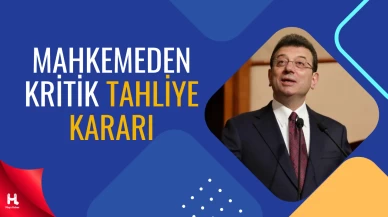 İmamoğlu Davasında Mahkemeden 6 Kişi İçin Tahliye