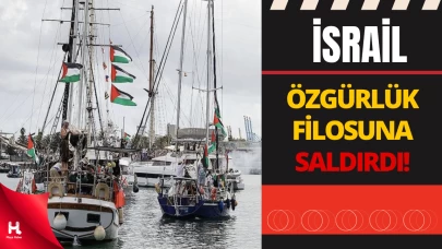 İsrail Donanması, Gazze’ye Giden Özgürlük Filosu’na Saldırdı