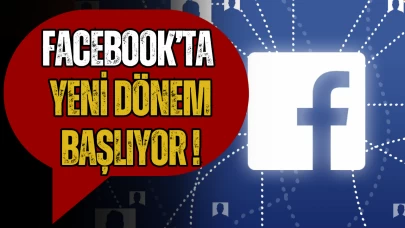 Facebook’ta Yeni Dönem, Sosyal Etkileşimi Güçlendirdi !