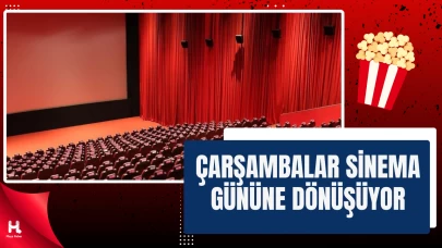 Çarşamba Günleri Sinema Keyfi: Biletler 120 TL’den Satılacak