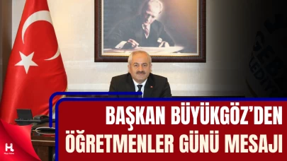 Başkan Büyükgöz’den 24 Kasım Öğretmenler Günü Mesajı