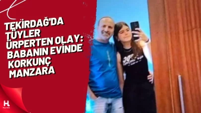 Tekirdağ'da Tüyler Ürperten Olay: Babanın Evinde Korkunç Manzara