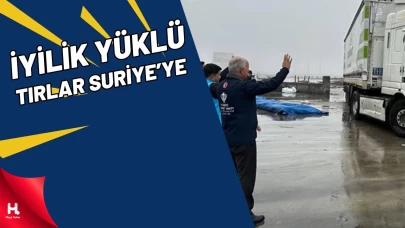 İyilik yüklü tırlar Gaziantep'ten uğurlandı