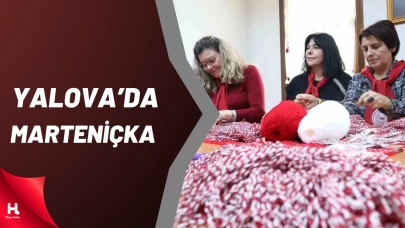 Yalova’da Marteniçka Coşkusu Yaşanacak
