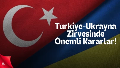 Türkiye-Ukrayna Zirvesinde Önemli Kararlar Alındı!