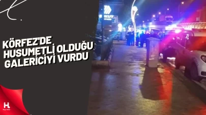 Körfez'de husumetli olduğu galericiyi vurdu