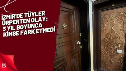 İzmir'de Tüyler Ürperten Olay: 3 Yıl Boyunca Kimse Fark Etmedi