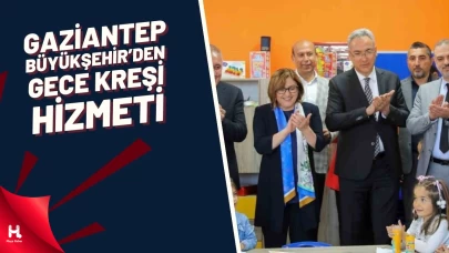 Gaziantep’te Ailelere Gece Kreşi Hizmeti