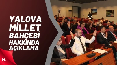 Yalova Millet Bahçesi Hakkında Açıklama