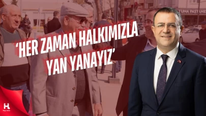 Gökçe: 'Her Zaman Halkımızla Yan Yanayız'