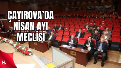 Çayırova’da Nisan Meclisi Tamamlandı