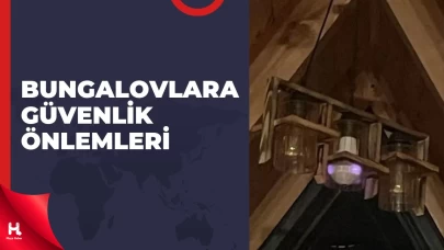 Sapanca'da Bungalovlar İçin Yeni Güvenlik Önlemleri