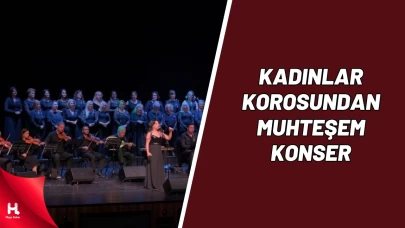 Büyükşehir Konservatuvarı Kadınlar Korosundan Muhteşem Konser