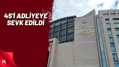 İBB'ye Yönelik 4. Dalga Operasyonunda 45 Kişi Adliyeye Sevk Edildi