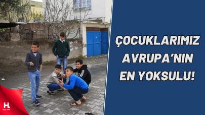 Çocuklarımız Avrupa'nın En Yoksulu: 5 Çocuktan 1'i Okula Aç Gidiyor