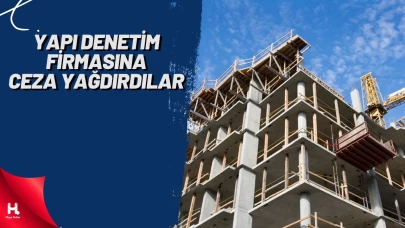 Kocaelili Yapı Denetim Firmasına Ceza