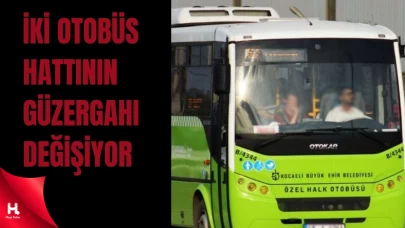 İki Otobüs Hattının Güzergahı Değişiyor