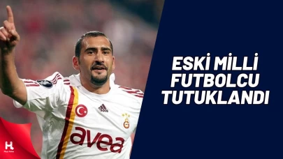 Eski Milli futbolcu Ümit Karan Tutuklandı
