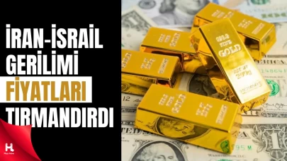İran-İsrail Gerilimi, Altın ve Petrol Fiyatlarını Yükseltiyor