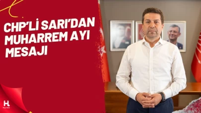 CHP Kocaeli İl Başkanı Bülent Sarı'dan Muharrem Ayı Mesajı
