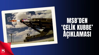 MSB'den Çelik Kubbe Yatırımı ve Savunma Güçlendirme Planı