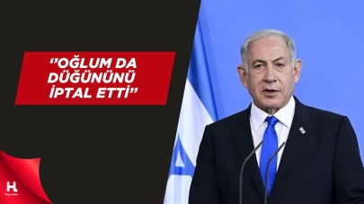 Netanyahu'dan Akıl Almaz Yorum...