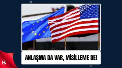 AB'den ABD'nin Gümrük Vergisine Dair Açıklama!