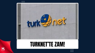 TurkNet'te Zam: 1 Ağustos 2025’ten İtibaren Yeni Tarifeler Geçerli