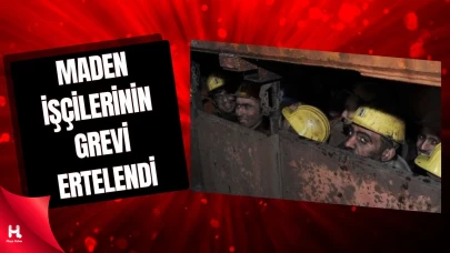 Maden İşçilerinin Grevi ‘Milli Güvenlik Sebebi’yle 60 Gün Ertelendi