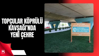 Gebze Topçular Köprülü Kavşağı’nda Çevre Düzenlemesi