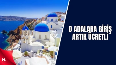 Yunanistan’da Yeni Uygulama: Popüler Adalara Giriş Ücretli Oldu