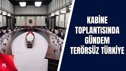Kabine Toplantısında Kritik Başlıklar Görüşülecek