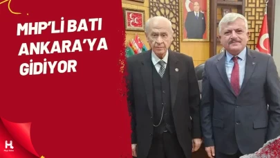 MHP Kocaeli İl Başkanı Tuncay Batı Ankara'ya Gidiyor