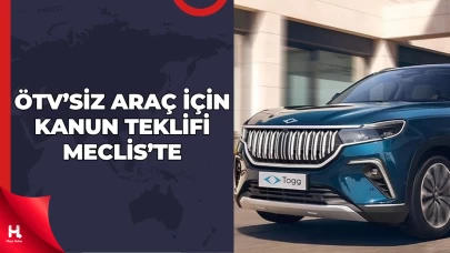 ÖTV'siz Yerli Araç Alımına İmkan Tanıyacak Kanun Teklifi Meclis'te