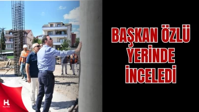 Başkan Özlü, Başiskele’de Devam Eden Projeleri Yerinde İnceledi