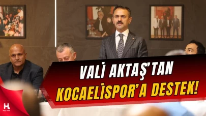 Vali Aktaş ve Başkan Büyükakın’dan Kocaelispor’a Destek
