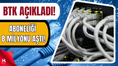 Türkiye'deki Fiber İnternet Aboneleri 8 Milyonu Geçti