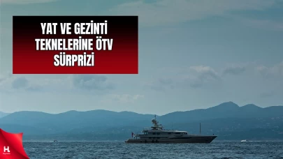 Yat ve Kotra Sahiplerine Yeni Vergi: ÖTV Oranı Yüzde 8 Oldu