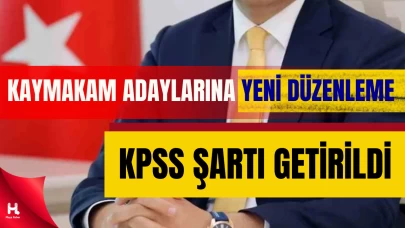 Kaymakam Adaylığı Yönetmeliği Değişti: KPSS Şartı Getirildi