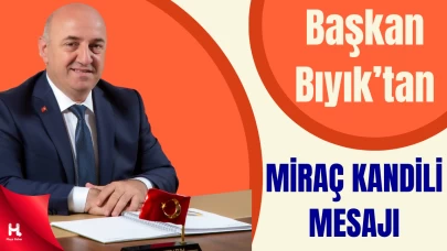 Darıca Belediye Başkanı Bıyık’tan Miraç Kandili Mesajı