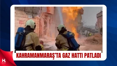 Kahramanmaraş’ta Doğal Gaz Hattında Patlama Meydana Geldi