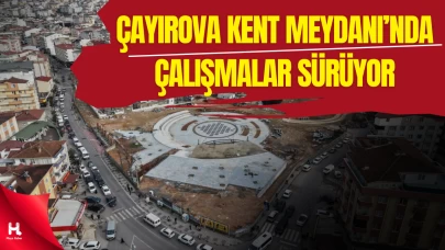Çayırova Kent Meydanı’nda Çalışmalar Hız Kesmeden Devam Ediyor