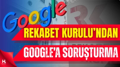 Rekabet Kurulu’ndan Google’ın Android Sözleşmelerine İnceleme