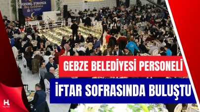 Gebze Belediyesi Personeli İftar Programında Bir Araya Geldi