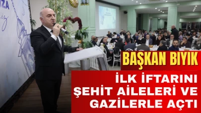 Ramazan’ın İlk Sofrasında Şehit Yakınları ve Gazilerle Buluşma