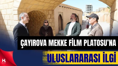 Çayırova’daki Mekke Film Platosu Uluslararası İlgi Görüyor